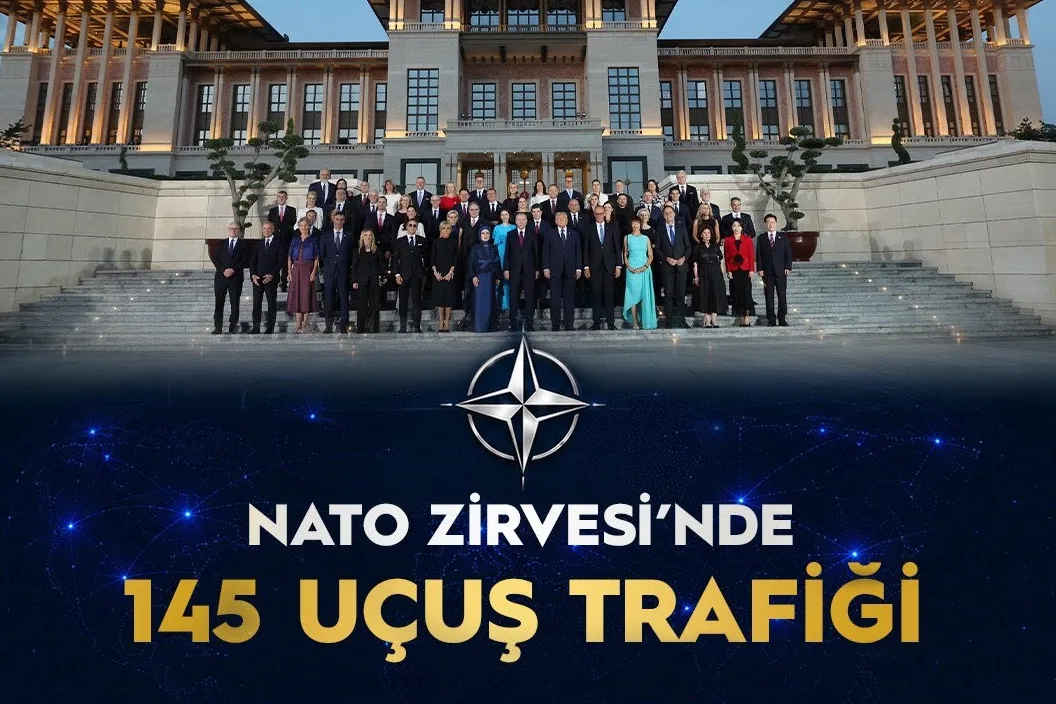 ANKARA: NATO Zirvesi’nde 145 Uçuş Emniyetli Yönetildi