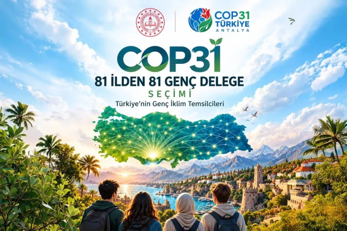 COP31 Yolunda Gençlerden İklim İçin 81 İlden 81 Öneri