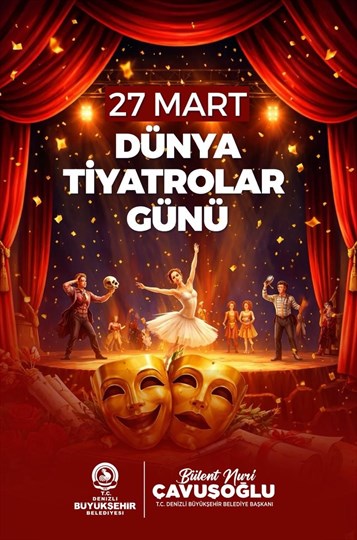 Denizli Dünya Tiyatro Günü Kutlamaları